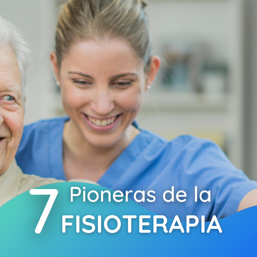 Lee más sobre el artículo Siete pioneras en la Fisioterapia